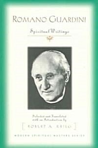 Romano Guardini: Spiritual Writings (Paperback)