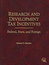 Research And Development Tax Incentives (Hardcover)