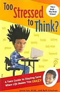 Too Stressed To Think? (Paperback)