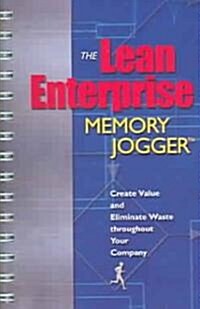 The Lean Enterprise Memory Jogger (Spiral)