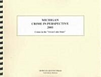 Michigan Crime In Perspective 2005 (Paperback, Spiral)