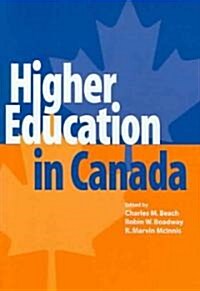 Higher Education in Canada: Volume 97 (Hardcover)