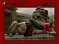 Pooch on the Loose: A Christmas Adventure (Hardcover)