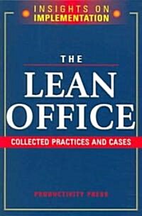 The Lean Office: Collected Practices & Cases (Paperback)