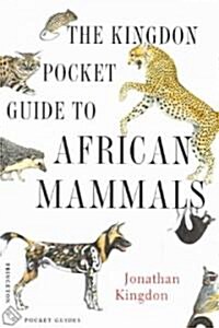 The Kingdon Pocket Guide To African Mammals (Paperback)