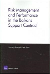 Risk Management and Performanace in the Balkans Support Contract (Paperback)