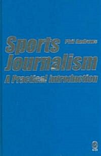 Sports Journalism : A Practical Introduction (Hardcover)