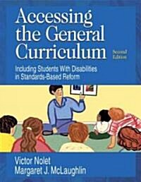 Accessing the General Curriculum: Including Students with Disabilities in Standards-Based Reform (Paperback, 2)