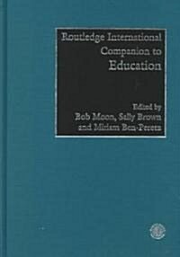 Routledge International Companion to Education (Hardcover)