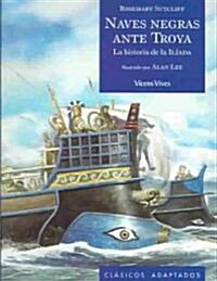 Naves Negras Ante Troya/ Black Ships before Troy (Paperback, Translation)