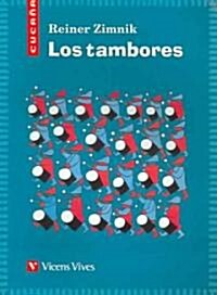 Los Tambores / The Drums (Paperback, Translation)