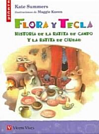 Flora Y Tecla / Milly and Tilly (Paperback, Translation)