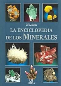 La enciclopedia de los minerales / The Encyclopedia of Minerals (Hardcover)