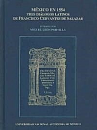 Mexico en 1554/ Mexico in 1554 (Hardcover, Bilingual)