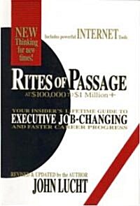 Rites of Passage at $100,000 to $1 Million + (Hardcover, Revised, Updated)