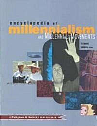 Encyclopedia of Millennialism and Millennial Movements (Hardcover)