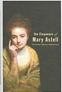 The Eloquence of Mary Astell (Paperback)