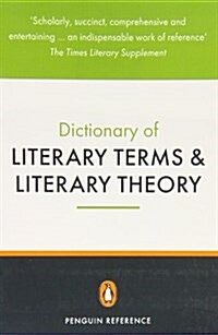 The Penguin Dictionary of Literary Terms and Literary Theory: Fourth Edition (Paperback, 4, Revised)