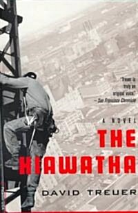 The Hiawatha (Paperback)