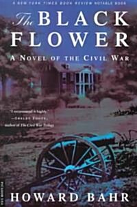 The Black Flower (Paperback, 1st, Reprint)