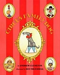 Circus Family Dog (School & Library)