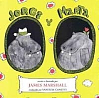 Jorge Y Marta: George and Martha (Spanish Edition) (Paperback)