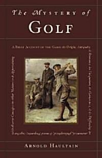 The Mystery of Golf (Hardcover, Reprint)