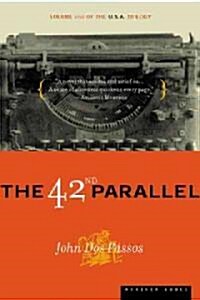 The 42nd Parallel (Paperback, 1st)