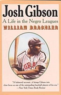 Josh Gibson: A Life in the Negro Leagues (Paperback)