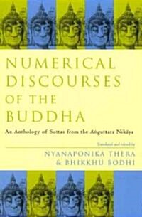 Numerical Discourses of the Buddha (Paperback)