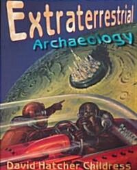 Extraterrestrial Archaeology (Paperback, 2, Revised)