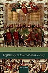 Legitimacy in International Society (Hardcover)