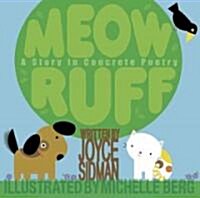 Meow Ruff (School & Library)