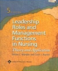 Leadership Roles And Management Functions In Nursing (Paperback, 5th)