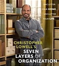 Christopher Lowells Seven Layers of Organization (Paperback)