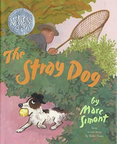 The Stray Dog: A Caldecott Honor Award Winner (Hardcover)