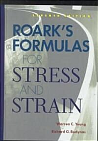 Roarks Formulas for Stress and Strain (Hardcover, 7th, Subsequent)