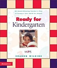 Ready for Kindergarten: An Award Winning Teachers Plan to Prepare Your Child for School (Paperback)