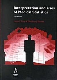 Interpretation and Uses of Medical Statistics (Paperback, 5, Revised)