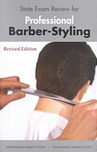 State Exam Review for Professional Barber-Styling (Paperback, 3rd, Revised)