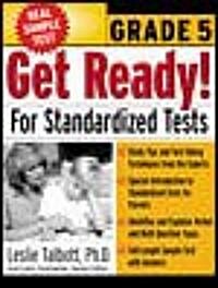 Get Ready! for Standardized Tests: Grade 5 (Paperback)