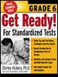 Get Ready! for Standardized Tests: Grade 6 (Paperback)