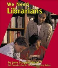 We Need Librarians (Library)