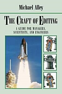 The Craft of Editing: A Guide for Managers, Scientists, and Engineers (Paperback, 2000)