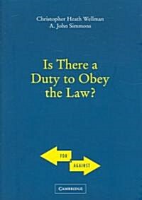Is There a Duty to Obey the Law? (Paperback)