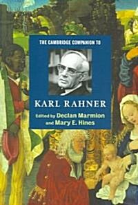 The Cambridge Companion to Karl Rahner (Paperback)