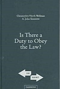 Is There a Duty to Obey the Law? (Hardcover)
