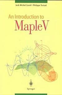 An Introduction to Maple V (Paperback)