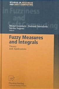 Fuzzy Measures and Integrals (Hardcover)