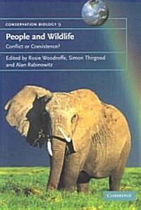 People and Wildlife, Conflict or Co-existence? (Paperback)